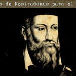 Profecías de Nostradamus 2016, InfoMistico.com