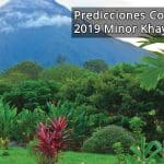 Predicciones Costa Rica Año 2019 Minor Khayyan, InfoMistico.com