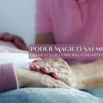 Poder Mágico Salmo 13 – Librar dolor corporal ó muerte no natural, InfoMistico.com